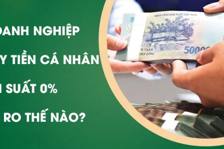 Công ty vay tiền cá nhân lãi suất 0% rủi ro ra sao?